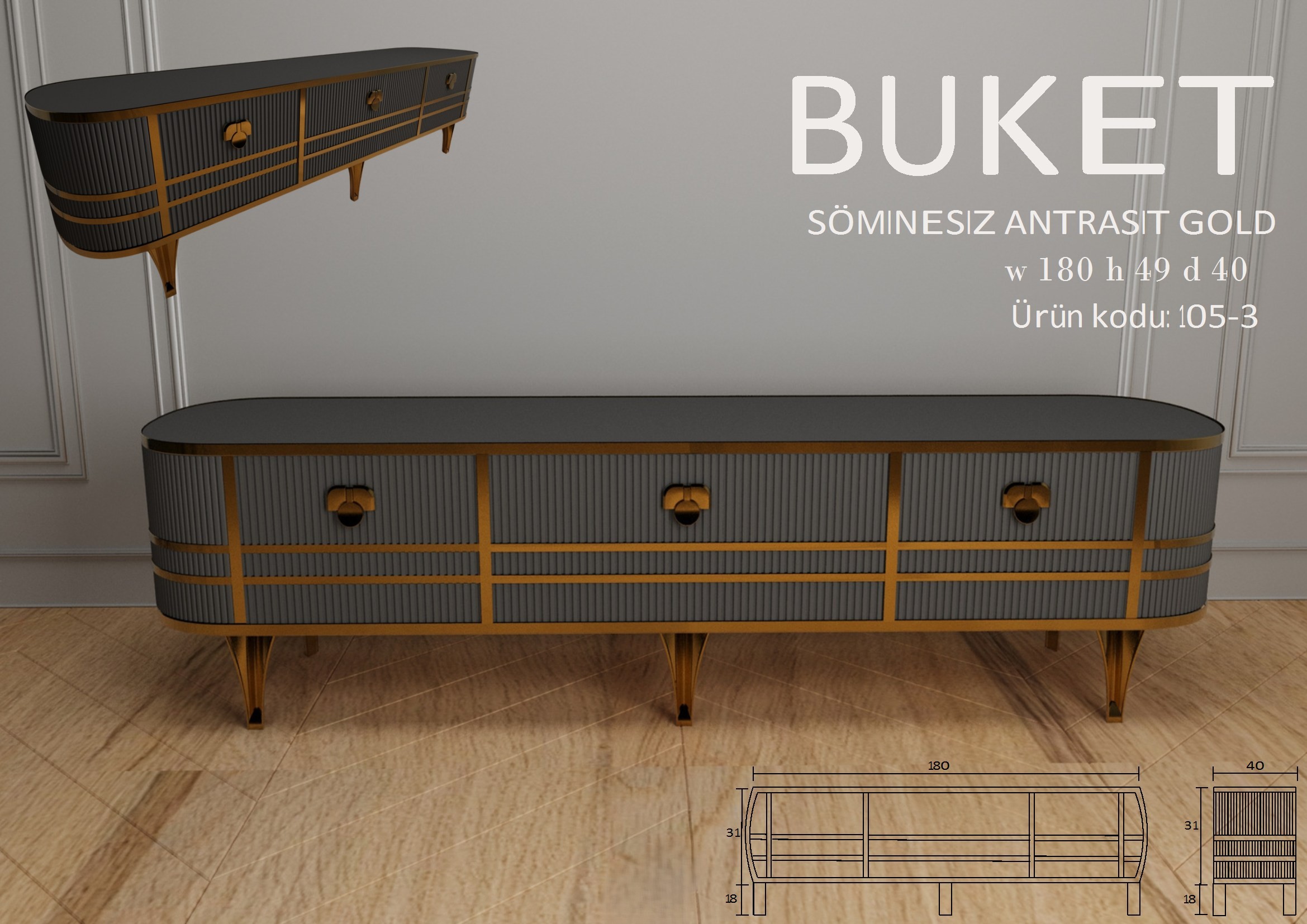 Buket Antrasit Gri Gold Ünite Modeli